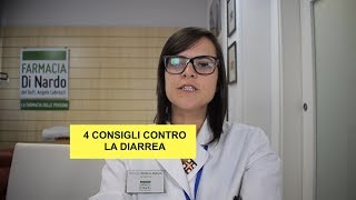 Diarrea 4 consigli che possono aiutarti [upl. by Lorac]