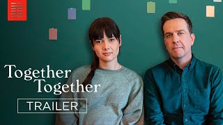 TOGETHER TOGETHER  Official Trailer  Bleecker Street [upl. by Loella]