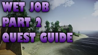 WET JOB PART 2 QUEST GUIDE  ESCAPE FROM TARKOV [upl. by Natsirhc610]