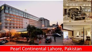 Pearl Continental hotel Lahore Pakistan  Things you can get in PC Lahore [upl. by Krock]