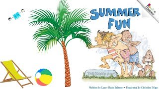 Summer Fun 💦🏖 Book Read Aloud For Kids [upl. by Neitsirk]