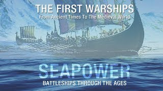 Seapower  The First Warships From Ancient Times To The Medieval World  Full Documentary [upl. by Decato]