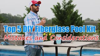 Top 5 DIY Fiberglass Pool Kit Mistakes and Considerations [upl. by Aillimac]