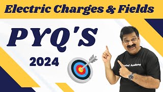 Electric Charges amp Fields PYQs amp Most Expected Questions for Boards 2024💥Subscribe ArvindAcademy [upl. by Griswold]