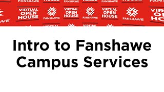 Intro to Fanshawe Campus Services [upl. by Loring837]