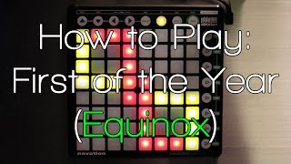 Nev Teaches How to Play Skrillex  First of the Year Equinox Launchpad Tutorial [upl. by Berkly224]