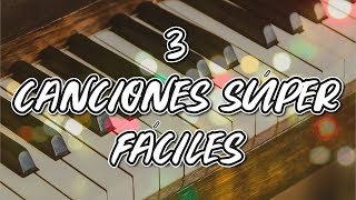 3 Melodías FÁCILES en Piano  Canciones Románticas 🎹🎶 [upl. by Webb]