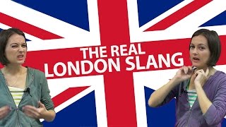 How to talk like a REAL Londoner [upl. by Ynaffet466]