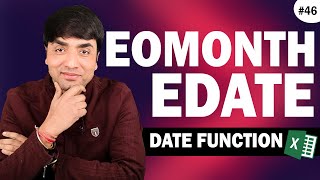 Date Functions amp Formulas Part 2  EDATE and EOMONTH Functions in Excel [upl. by Lanni984]