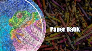 How To Do A Paper Batik [upl. by Murton]