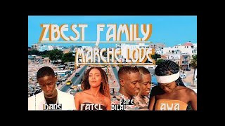 Zbest Family  Marché Love  Clip Officiel [upl. by Edyth]