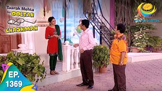 Taarak Mehta Ka Ooltah Chashmah  Episode 1369  Full Episode [upl. by Nagaek333]