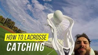 How To Catch A Lacrosse Ball [upl. by Frederico]