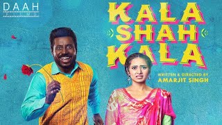 Kala shah kala  Full HD movie  Binnu Dhillon  Sargun Mehta  Latest punjabi movies 2019 [upl. by Iggie882]