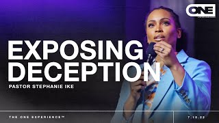 Exposing Deception  Stephanie Ike [upl. by Zetta]