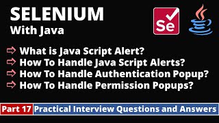 Part17Selenium with Java Tutorial  Practical Interview Questions and Answers  Alerts Popups [upl. by Oesile]