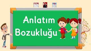 4 Sınıf  Anlatım Bozukluğu Konu Anlatımı [upl. by Ahgiela]