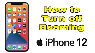 How to turn off roaming on iPhone 12 [upl. by Yanffit]