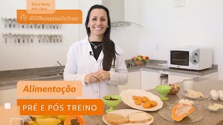 ALIMENTOS DO BEM  O que comer antes e depois do treino [upl. by Myrtle]