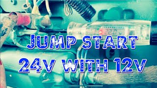 Jump starting 24volt with 12volt battery [upl. by Eeniffar]