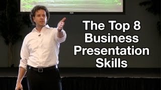 Business Presentation Tips  The Top 8 Business Presentation Skills [upl. by Ainatit727]