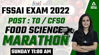 FSSAI Exam 2022  Food Science  Marathon [upl. by Wernsman]