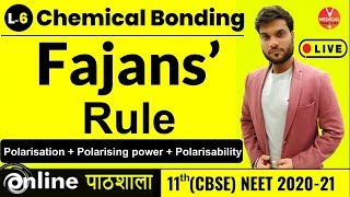 Fajans Rule  Polarisation  Polarising power  Polarisability  Chemical Bonding  Arvind Arora [upl. by Enrol]