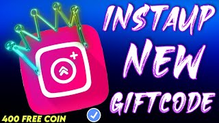 instaup new giftcode for 400 free coin  instaup giftcode  how to increase Instagram followers [upl. by Nojid]