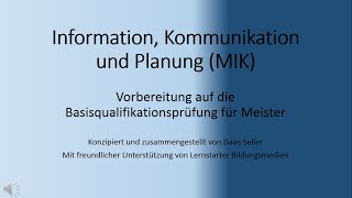 Information Komunikation und Planung MIK Prüfungsvorbereitung Industriemeister [upl. by Geier721]