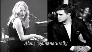 Diana Krall Alone Again Naturally feat Michael Bublé Lyrics [upl. by Shandeigh]