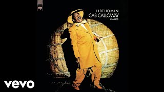 Cab Calloway  Jumpin Jive Official Audio [upl. by Martino538]