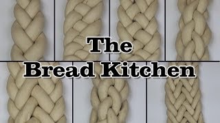 How to Braid 3 4 5 6 7 8 and 9Strand Braids in The Bread Kitchen [upl. by Coshow]