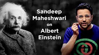 Sandeep Maheshwari on Albert Einstein  Hindi [upl. by Ahsemaj926]