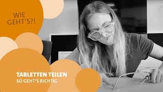 Tabletten teilen  So gehts richtig [upl. by Alejoa]