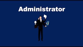 What is an Administrator [upl. by Anton]