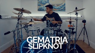 Gematria  Slipknot  Drum Cover [upl. by Lecirg]