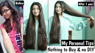 My Personal 6 Tips That Will Help You To Grow Hair Like Never Before  Nothing To Buy No DIY [upl. by Bobbette]