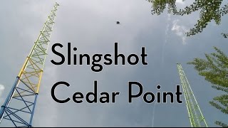 Extreme Rides Slingshot at Cedar Point Funtime 2014 [upl. by Bond]