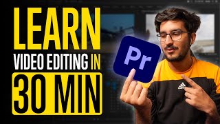 Learn Video Editing in 30 Minutes in Premiere Pro Hindi ✅  Earn Money Online for Beginners 🔥 [upl. by Aenahs650]