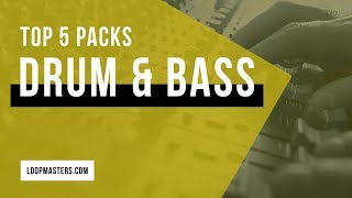 Top 5  Drum amp Bass Sample Packs on Loopmasters 2018 [upl. by Sral899]