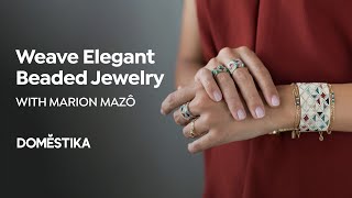 BEADED JEWELRY DESIGN Weave Elegant Patterns  Course by Marion Mazô  Domestika English [upl. by Malone]