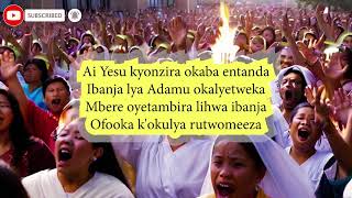 Engonzi za Mukama Ikaserra Itwe RunyoroRutooro Catholic LYRICS [upl. by Einneg294]