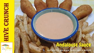 Andalouse Sauce Recipe by Hive Crunch Authentic Belgian Fries Sauce [upl. by Pammie657]