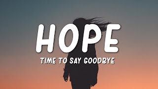 Hope  Time To Say Goodbye Lyrics [upl. by Ennagroeg]