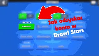 Jak odzyskać konto w Brawl Stars [upl. by Kowal796]