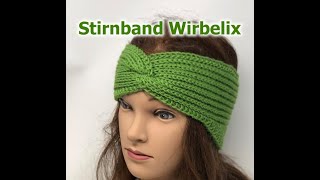 Stirnband Wirbelix Stricken  easy [upl. by Teodor361]