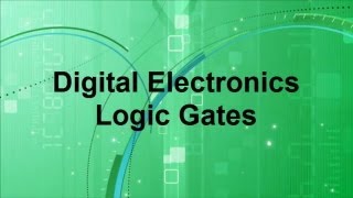 Digital Electronics  Basic Logic Gates [upl. by Ridglea]