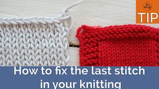 Fixing the last stitch in your knitting to avoid a loose loop at the edge  So Woolly [upl. by Duaner]