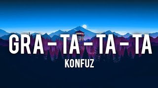 Konfuz  Pratata  Gra Ta  Ta  Ta   English Traslate Lyrics [upl. by Lisette]