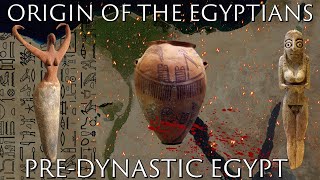 Origin of the Egyptians and Predynastic Egypt [upl. by Judenberg]